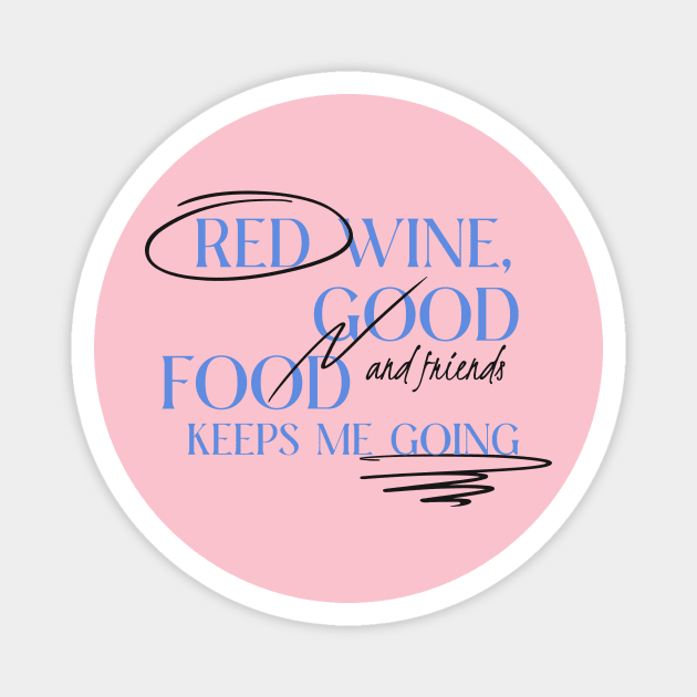 Red Wine Lover Magnet by Tip Top Tee's